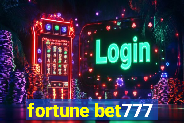 fortune bet777